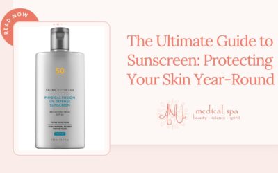 The Ultimate Guide to Sunscreen: Protecting Your Skin Year-Round
