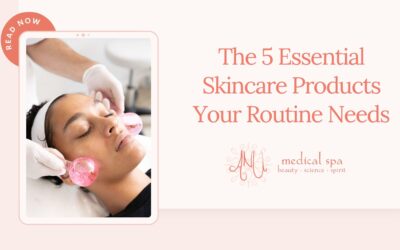 The 5 Essential Skincare Products Your Routine Needs