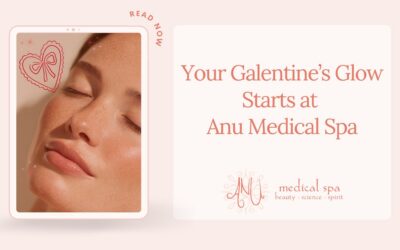Your Galentine’s Glow Starts at Anu Medical Spa