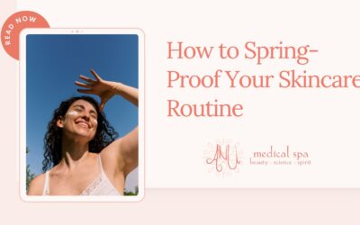 How to Spring-Proof Your Skincare Routine